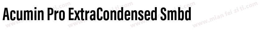 Acumin Pro ExtraCondensed Smbd字体转换